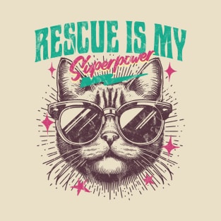 Rescue is my Superpower T-Shirt