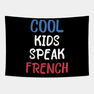 Cool kids speak French      (18) Tapestry