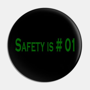 safety is # 01 Pin