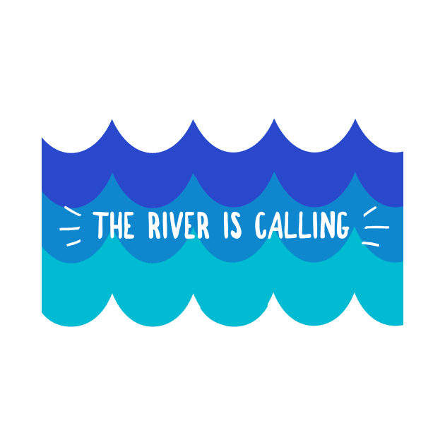 The River is Calling by 2CreativeNomads