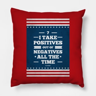 Take Positive David Wright Quotes Pillow