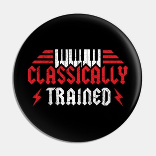 Classically Trained Pin