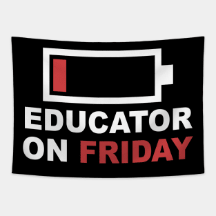 Educator On Friday Low Battery Tapestry