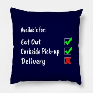 Available for: Eat Out & Curbside Pick-up Pillow