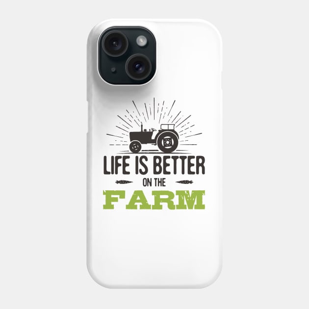 Life is Better on the Farm Phone Case by Jenex