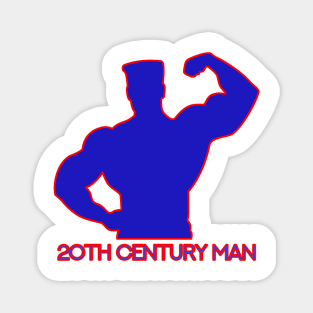 20th century man 1 Magnet