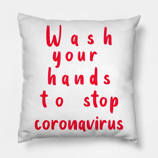 wash your hands to stop coronavirus Pillow by Halmoswi