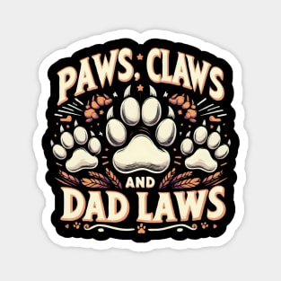 Funny Cat Dad Paws, Claws, Dad Laws Father's Day Cat Paws Magnet