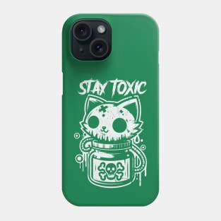 Stay Toxic Phone Case