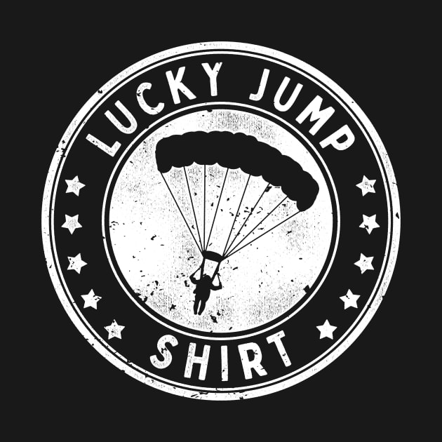 Lucky Jump Shirt Parachuting Skydiving Gift by Giggias