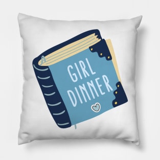 Girl Dinner Pillow