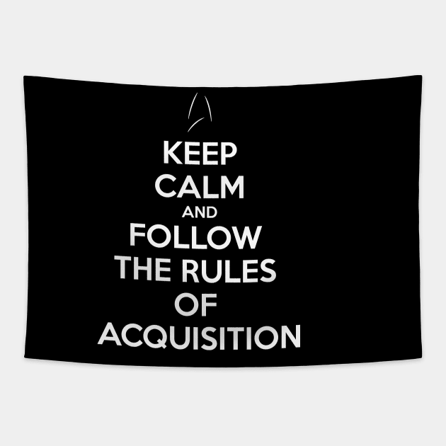 Keep Calm and follow the Rules of Acquisition Tapestry by Silentrebel