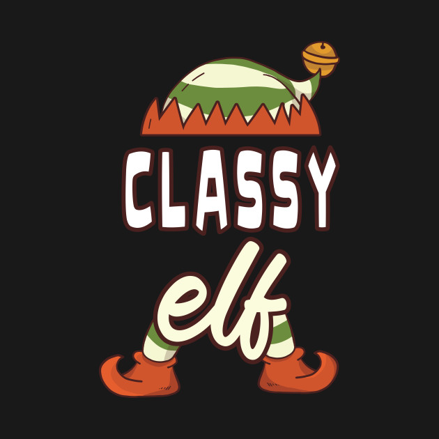 Discover classy elf family matching christmas - Classy Elf Family Matching - T-Shirt