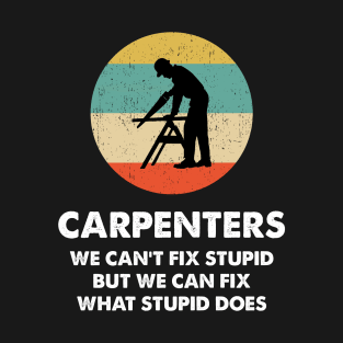 Carpenter design | Funny Carpenter design T-Shirt