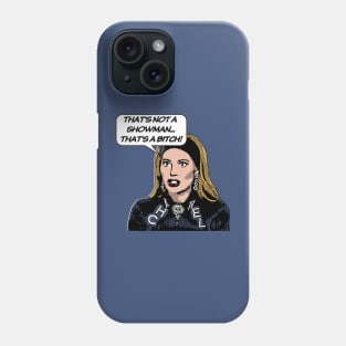 Not A Showman | Dorit | RHOBH Phone Case