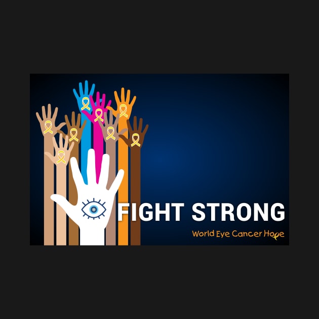 WE C Hope - Eye Fight Strong by World Eye Cancer Hope