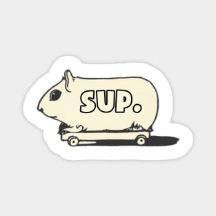 Sup gerbil on a skateboard text Magnet