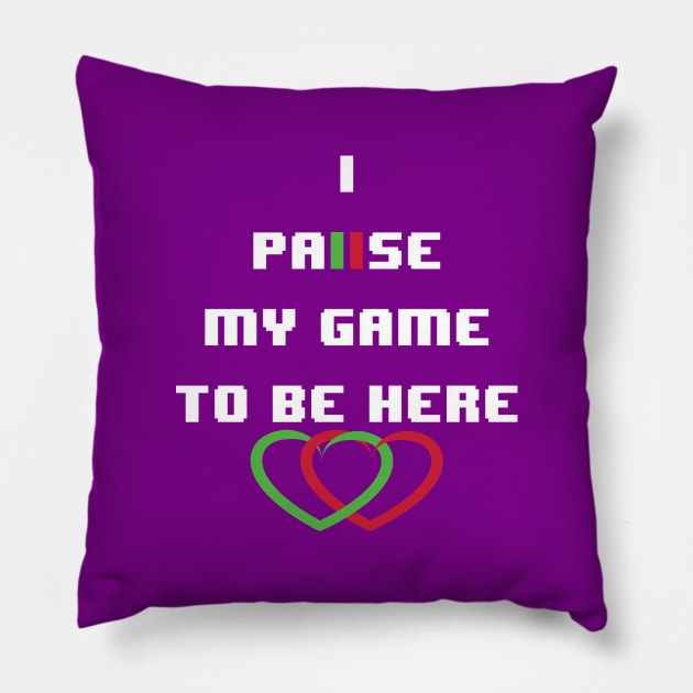 I paused my game to be here - heart with heart Pillow by egygraphics