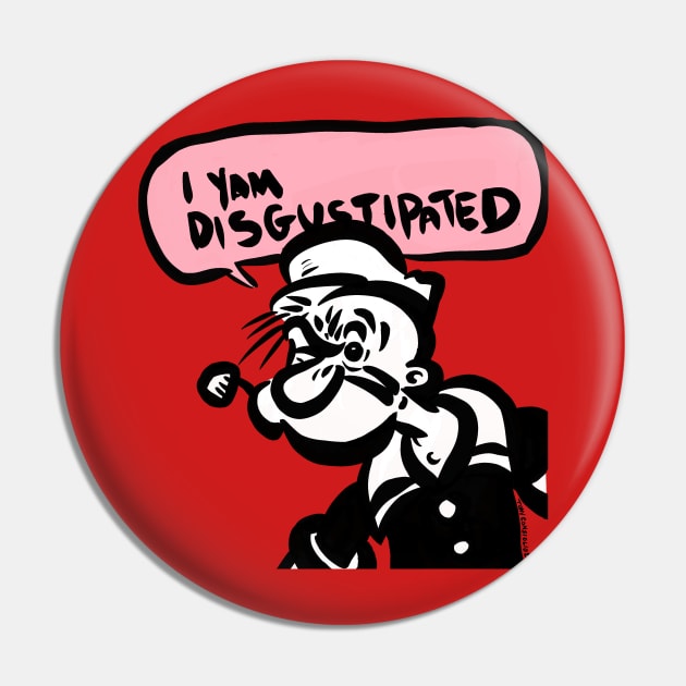 I Yam Disgustipated Pin by doubletony