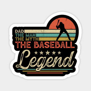 Dad The Man The Myth The Baseball Legend Shirt Men, Vintage Baseball Player Dad T-shirt, Father's Day Gift for Baseball Coach Fan Magnet