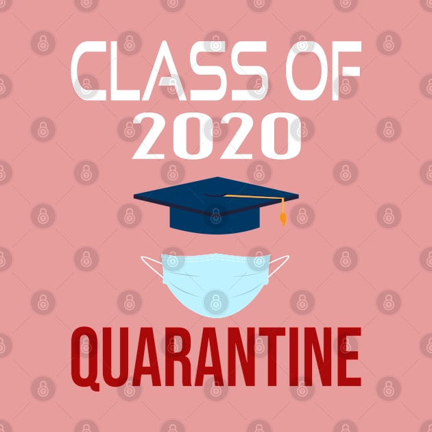 class of 2020 Quarantine by designnas2