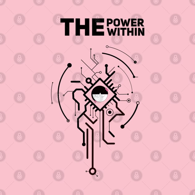 The Power Within Yourself Girl Circuit by Wesolution Studios