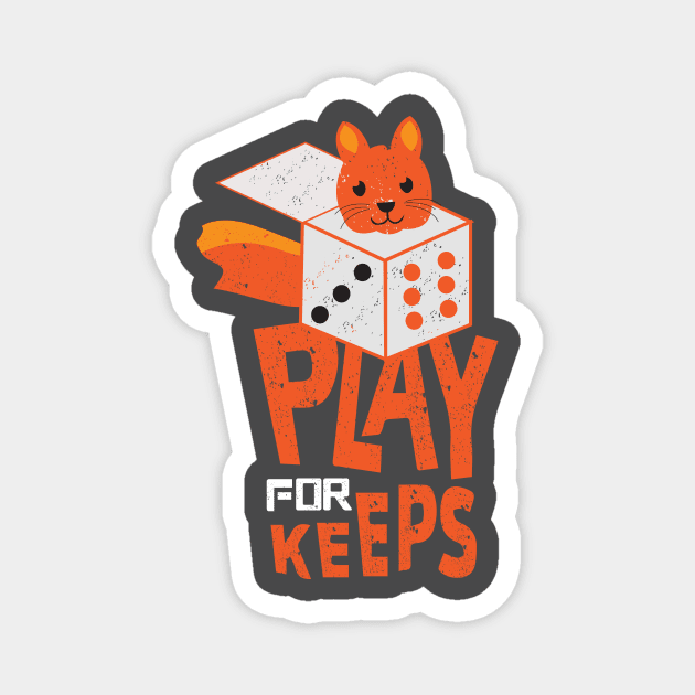 Play For Keeps Kid's Funny Magnet by SHaun Top choice