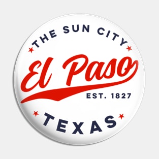 Vintage El Paso Texas The Sun City Retro USA Pin