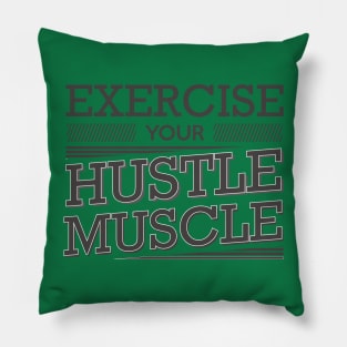 Hustle Muscle Pillow