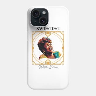 Swinging with Ella Fitzgerald Jazz Gift Phone Case