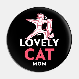 Lovely Cat Mom Pin