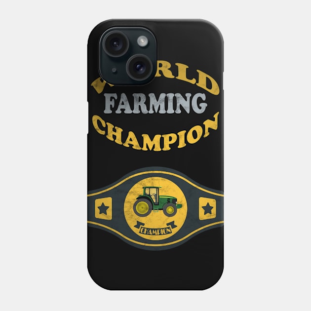 Farming World Champion Phone Case by MulletHappens