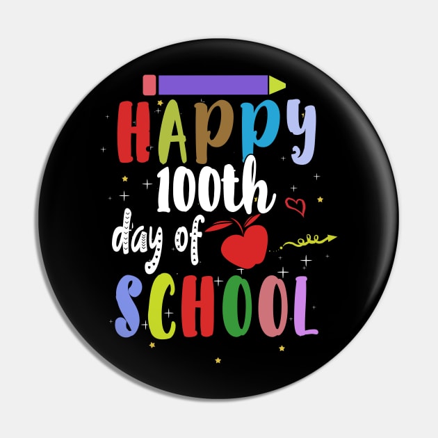 Happy 100th Day of School Teacher Student Pin by ht4everr