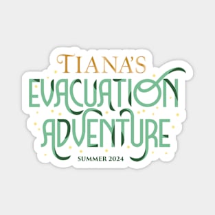 Tiana's Evacuation Adventure Magnet