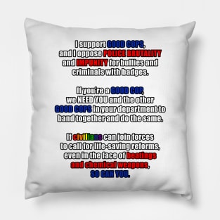 Support Good Cops, Resist Police Brutality Pillow