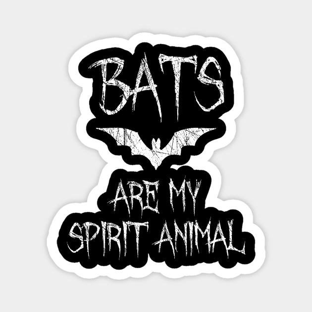 Bats are my spirit animal Magnet by LunaMay