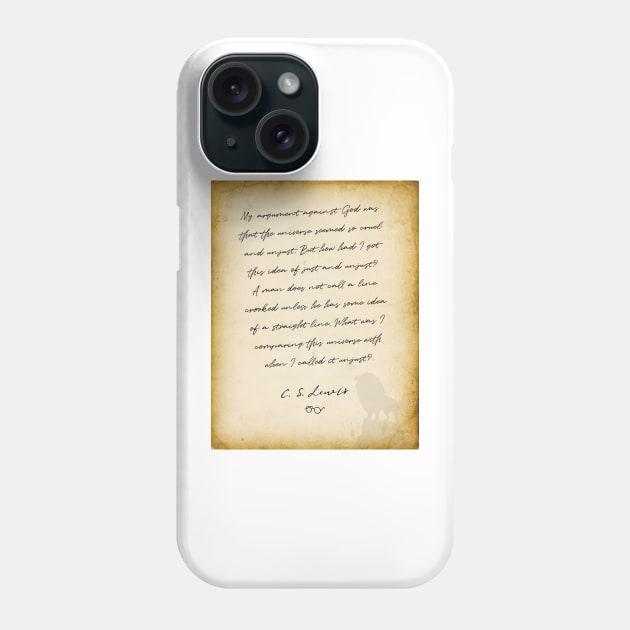 cs lewis quote, My argument was Phone Case by BWDESIGN