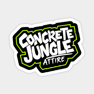Concrete Jungle Attire Streetware Fashion Magnet
