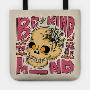 Be Kind to Your Mind! Tote
