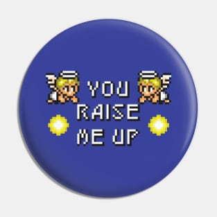 You Raise Me Up Pin