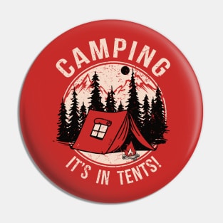 Camping, It's In Tents! Pin