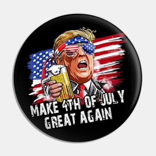 Retro Make 4th of July Great Again Funny Trump Men Drinking Beer Pin