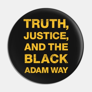 Black Adam Way - yellow version Pin