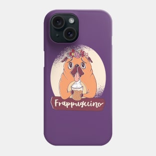 Frapugccino Graphic Tee Phone Case