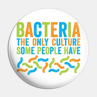 Bacteria Pin