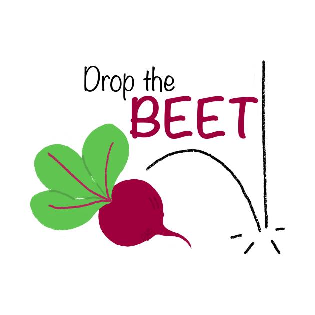 Drop the Beet by Inktopodes