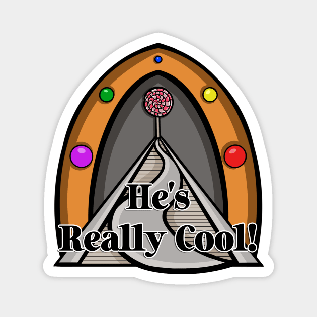 The Traveler: He's Really Cool! Magnet by Geekyloft