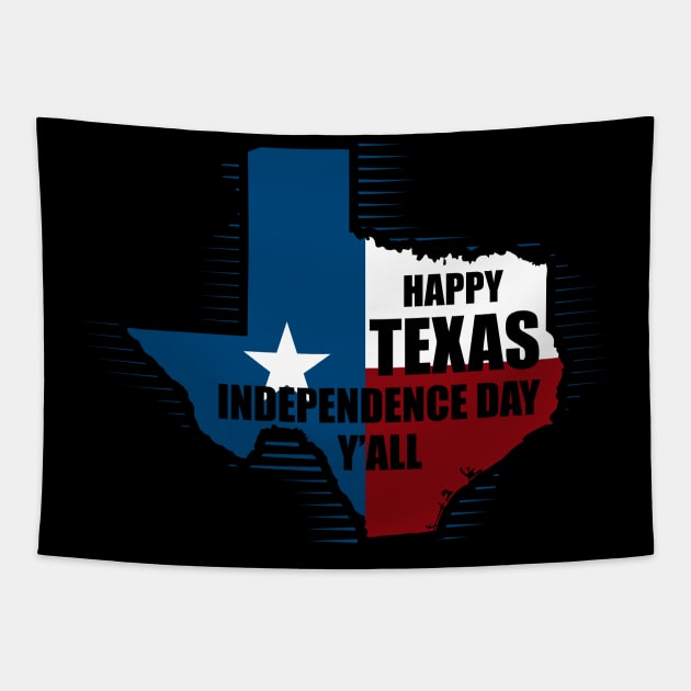 Happy Texas Independence day Tapestry by OnuM2018