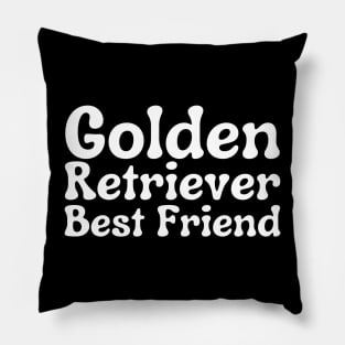 Golden Retriever Quote Pillow