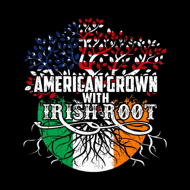 American Grown Irish Root Flag Ireland St Patricks Day by hony.white